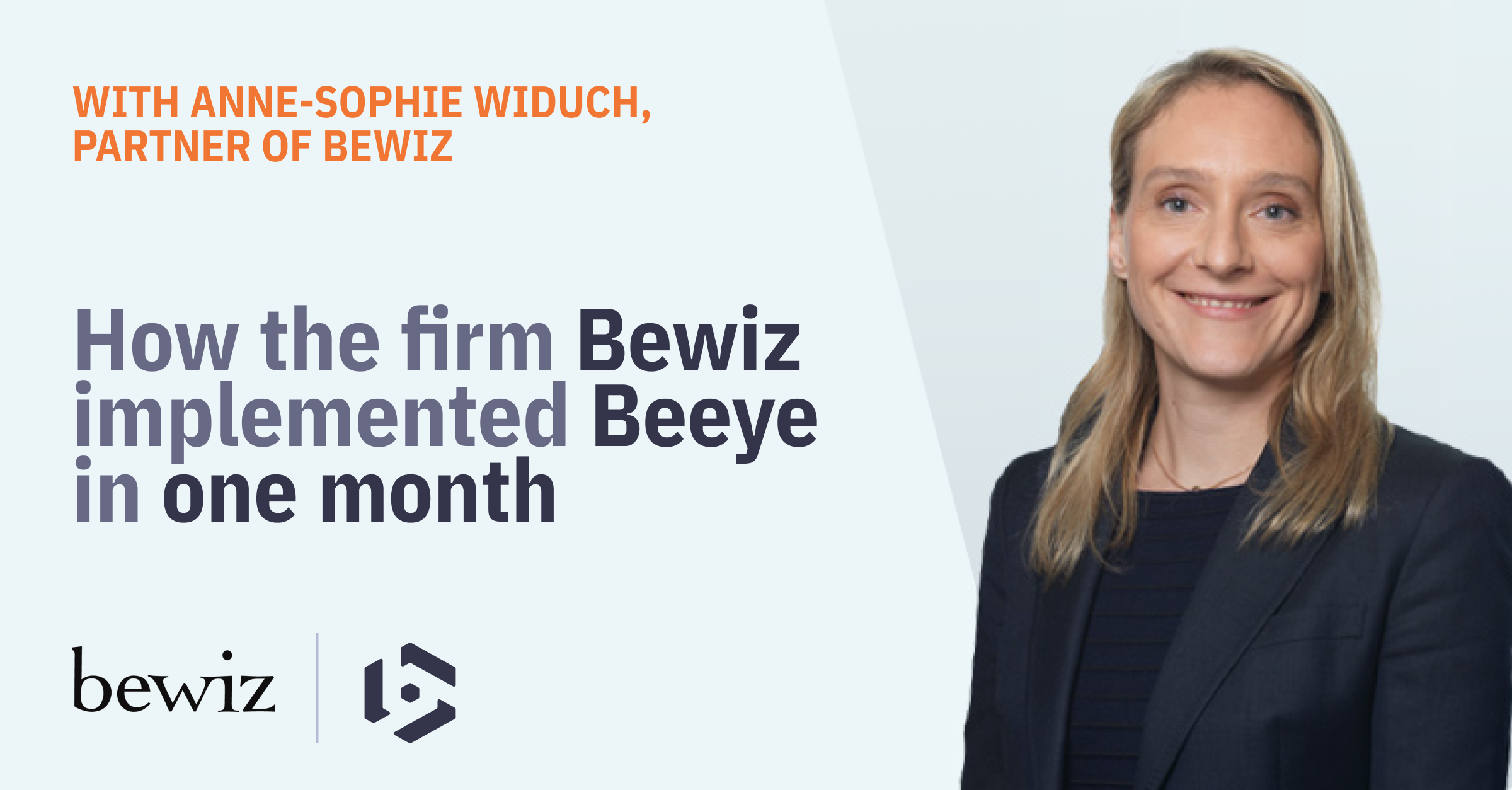 How the firm Bewiz implemented Beeye in one month