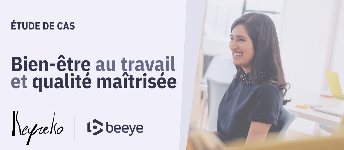 Bien-être au travail et qualité maitrisée